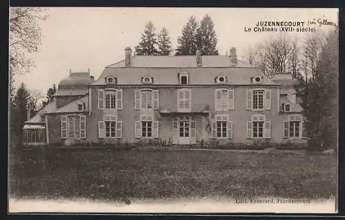 AK Juzennecourt, Le Château (XVIIe siècle)