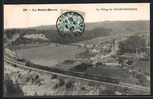 AK Chamarandes, Vue du village et du train en Haute-Marne