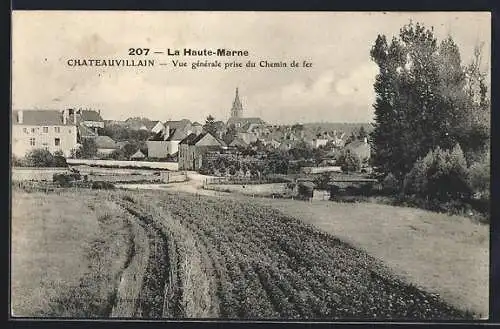 AK Chateauvillain, Vue générale prise du Chemin de fer