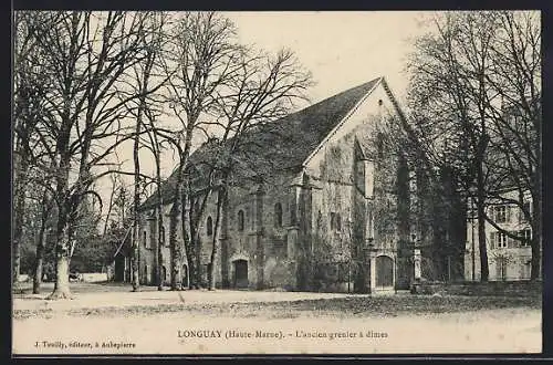 AK Longuay, L`ancien grenier à dîmes