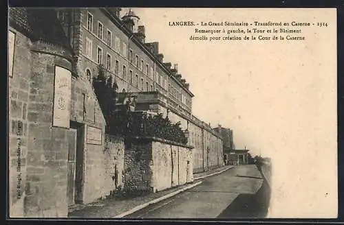 AK Langres, Le Grand Séminaire transformé en caserne 1914, tour et bâtiment démolis pour la cour
