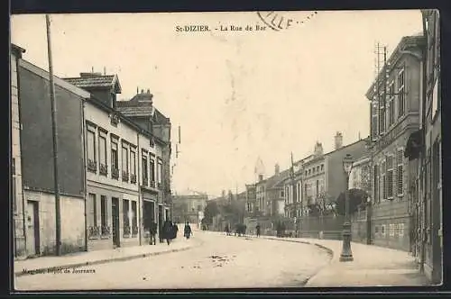 AK Saint-Dizier, La Rue de Bar