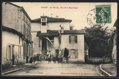 AK Wassy, Le Moulin, Rue de la République