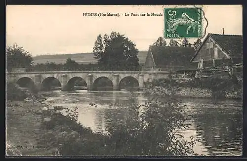 AK Humes, Le Pont sur la Mouche