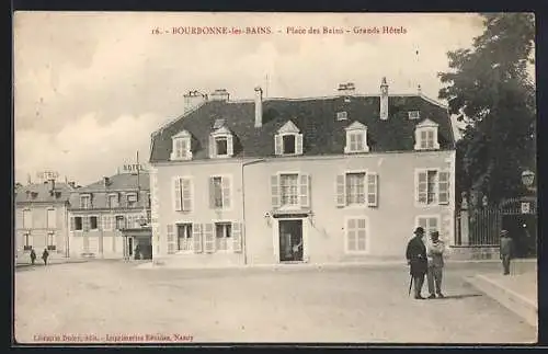 AK Bourbonne-les-Bains, Place des Bains, Grands Hôtels