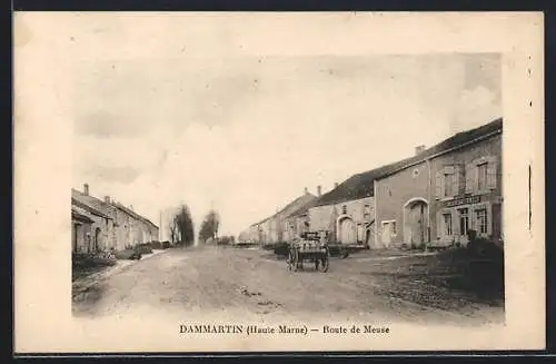 AK Dammartin, Route de Meuse avec charrette sur la voie principale