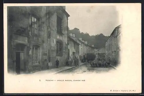 AK Vignory, Vieille maison, Grande Rue
