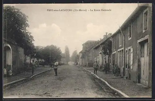 AK Prez-sous-Lafauche, La Route Nationale