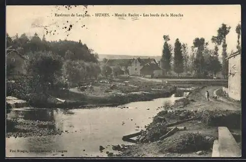 AK Humes, Moulin Raclot, Les bords de la Mouche