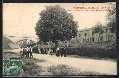 AK Brousseval, Le Maroc, Nouvelles Cités et Pont de la Route de Joinville