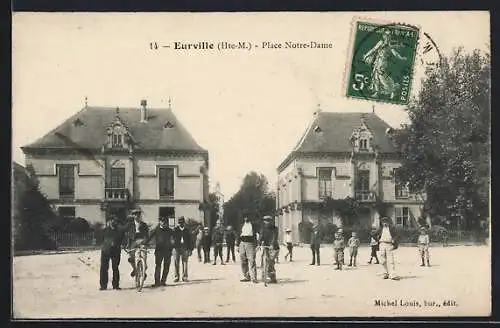 AK Eurville, Place Notre-Dame avec habitants et bâtiments historiques