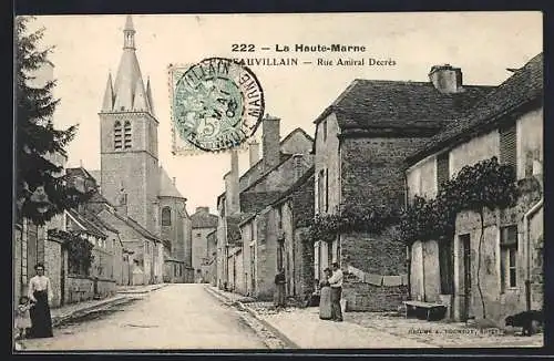 AK Chateauvillain, Rue Amiral Decrès avec vue sur l`église et habitants