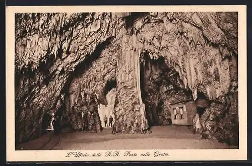 AK Trieste, Grotte demaniali di postumia, L`Ufficio delle RR Poste nelle Grotte, Höhle