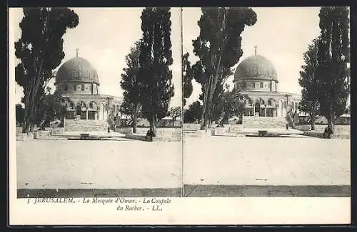 Stereo-AK Jerusalem, La Mosquee d`Omar, La Coupole du Rocher