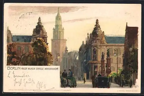 Künstler-Lithographie Heinrich Kley: Berlin, Kaiser Wilhelm Strasse mit Marienkirche