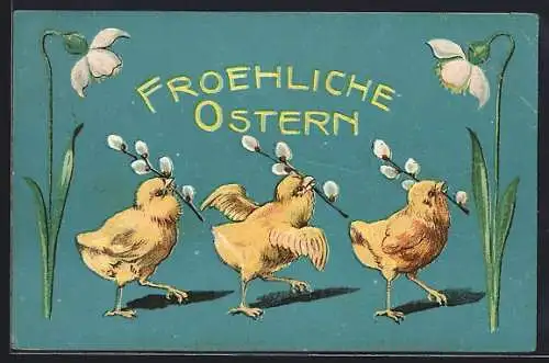 AK Drei Osterküken paradieren mit Weidenlätzchen im Schnabel