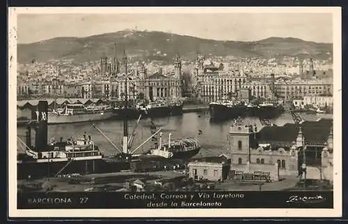 AK Barcelona, Catedral, Correos y Vía Layetana desde la Barceloneta