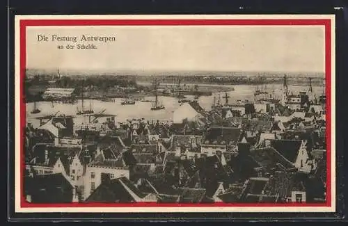 AK Antwerpen, Festung an der Schelde