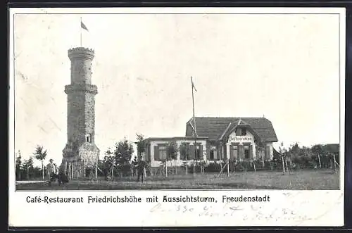 AK Freudenstadt, Cafe-Restaurant Friedrichshöhe mit Aussichtsturm