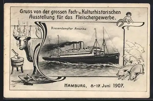 Künstler-AK Hamburg, Fach- und Kulturhistorischen Ausstellung f. d. Fleischergewerbe, Riesendampfer Amerika