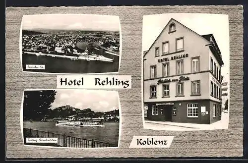 AK Koblenz, Deutsches Eck, Festung Ehrenbreitstein, Hotel Rehling