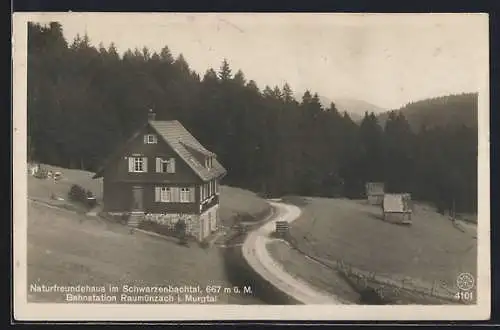 AK Raumünzach i. Murgtal, Naturfreundehaus im Schwarzenbachtal