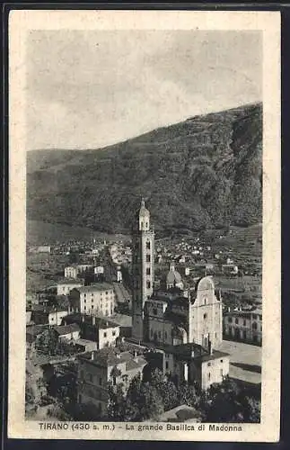 AK Tirano, La grande Basilica di Madonna