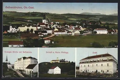 AK Gallneukirchen /Ob.-Oest., Ortsansicht, Ev. Kirche, Schloss und Ruine Riedegg, Zoar