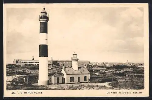 AK Berck-Plage, Le Phare et l`Hopital maritime