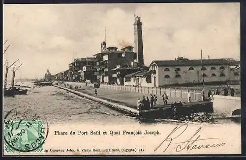 AK Port Said, Phare et Quai Francois Joseph