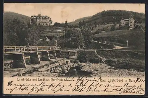 AK Bad Lauterberg im Harz, Wehrbrücke und Landhaus Bergfrieden