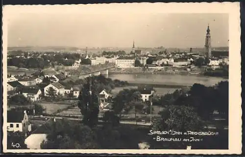 AK Simbach a. Inn, Reichsbrücke nach Braunau am Inn