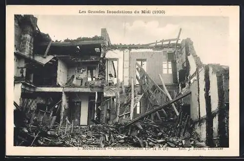 AK Montauban, Quartier Gasseras, Les Grandes Inondations du Midi 1930, zerstörtes Haus