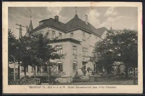 AK Oberhof /Th., Hotel Schweizerhof v. Fritz Fleischer