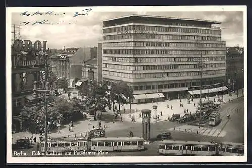 AK Berlin-Tiergarten, Columbushaus am Potsdamer Platz mit Strassenbahn