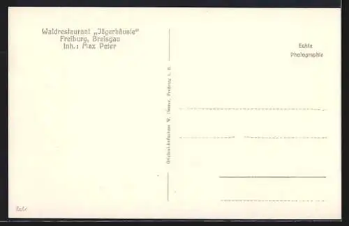 AK Freiburg i. Br., Waldrestaurant Jägerhäusle M. Peter mit Umgebung