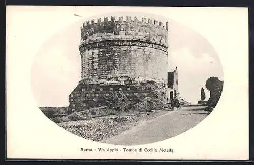 AK Roma, Via Appia, Tomba di Cecilia Metella