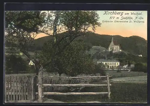 AK Kirchberg am Wechsel, Gothische Kirchruine St. Wolfgang