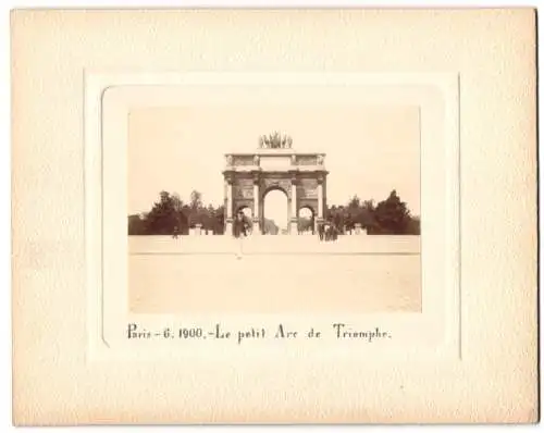 Fotografie unbekannter Fotograf, Ansicht Paris, le petit Arc de Triomphe, 1900