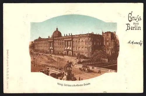 Lithographie Berlin, Königliches Schloss und Kurfürsten-Brücke