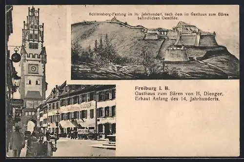 AK Freiburg i. B., Gasthaus zum Bären von H. Dienger, Schlossberg-Festung im 16. Jahrhundert