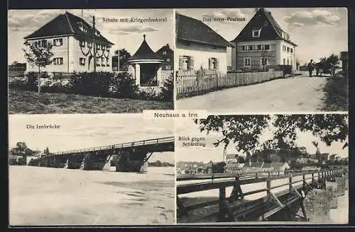 AK Neuhaus a. Inn, Schule mit Kriegerdenkmal, Postamt und Innbrücke