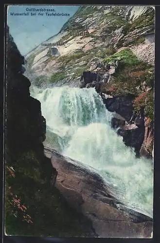 AK Schöllenen, Gotthardstrasse, Wasserfall bei der Teufelsbrücke