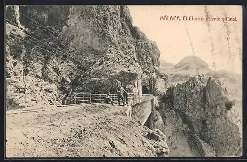 AK Malaga, El Chorro, Puente y túnel