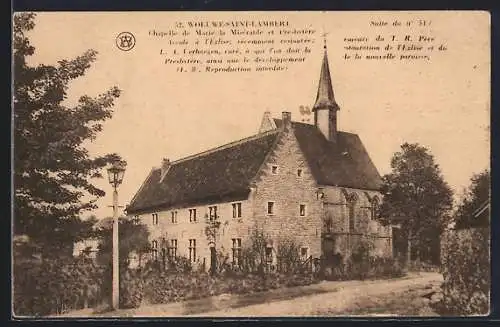 AK Woluwe-Saint-Lambert, Chapelle de Marie la Miserable et Presbytere