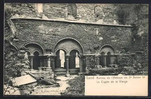 AK Gand, Ruines de l`Abbaye de St. Bavon VI, La Crypte de la Vierge