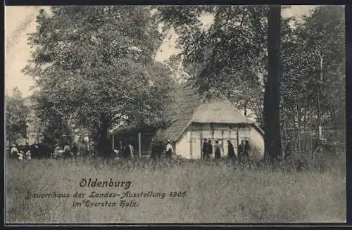 AK Oldenburg, Landes-Ausstellung 1905, Bauernhaus im Eversten Holz