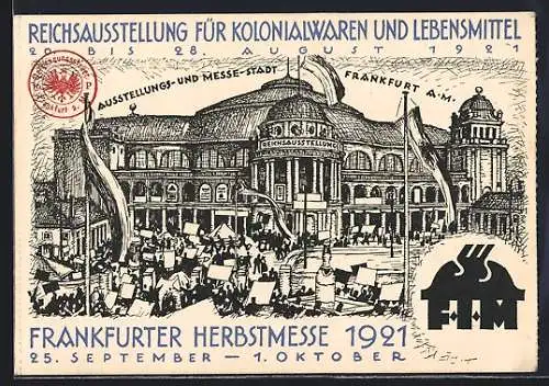 Künstler-AK Frankfurt a. M., Reichsausstellung für Kolonialwaren und Lebensmittel 1921