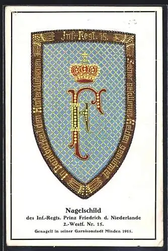 AK Minden / Westf., Schild des Inf.-Regts. Prinz Friedrich d. Niederlande, 2. Westf. Nr. 15, Nagelung 1915, Kriegshilfe