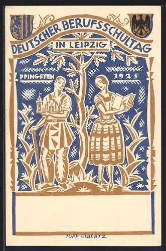 Künstler-AK Leipzig, Deutscher Berufsschultag Pfingsten 1925, Arbeiter und Lehrerin